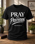 Pray With Precision – Philippians 4:6 Tee Black